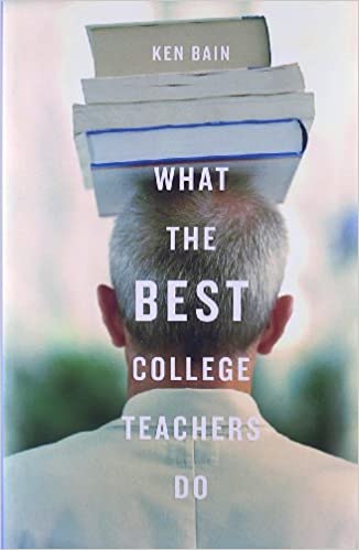 Cover of Ken Bain's What the Best College Teachers Do